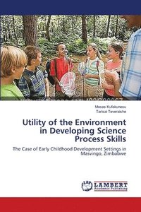 bokomslag Utility of the Environment in Developing Science Process Skills