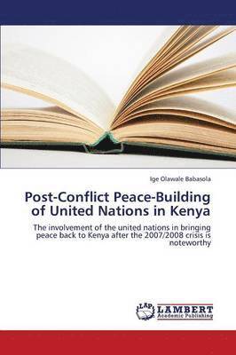 Post-Conflict Peace-Building of United Nations in Kenya 1