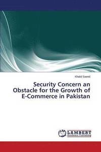 bokomslag Security Concern an Obstacle for the Growth of E-Commerce in Pakistan