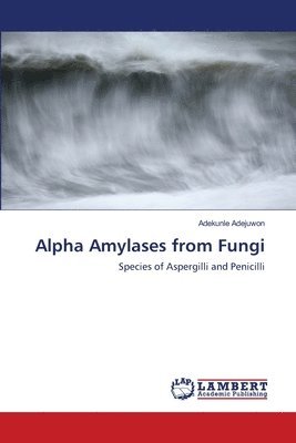 Alpha Amylases from Fungi 1