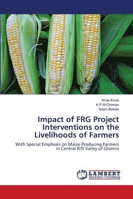 Impact of FRG Project Interventions on the Livelihoods of Farmers 1