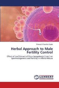 bokomslag Herbal Approach to Male Fertility Control