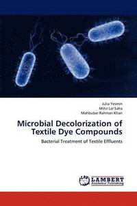 bokomslag Microbial Decolorization of Textile Dye Compounds