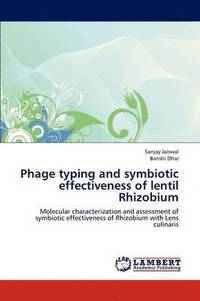 bokomslag Phage Typing and Symbiotic Effectiveness of Lentil Rhizobium