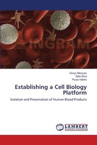 bokomslag Establishing a Cell Biology Platform