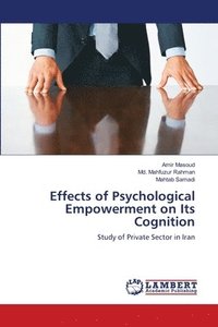 bokomslag Effects of Psychological Empowerment on Its Cognition