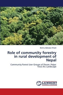 Role of community forestry in rural development of Nepal 1