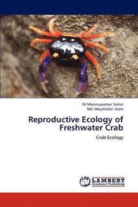 bokomslag Reproductive Ecology of Freshwater Crab