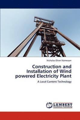 Construction and Installation of Wind Powered Electricity Plant 1