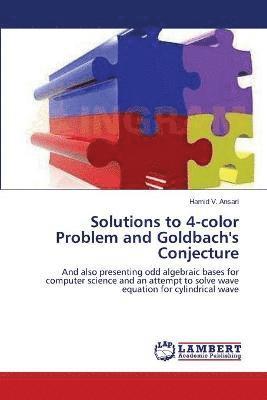 Solutions to 4-color Problem and Goldbach's Conjecture 1