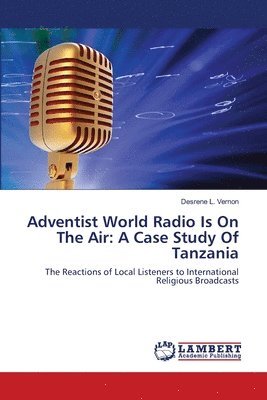 bokomslag Adventist World Radio Is On The Air