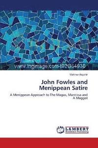 bokomslag John Fowles and Menippean Satire