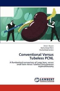 bokomslag Conventional Versus Tubeless Pcnl
