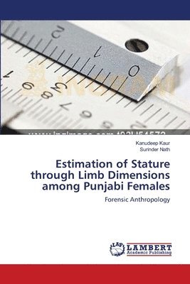 bokomslag Estimation of Stature through Limb Dimensions among Punjabi Females