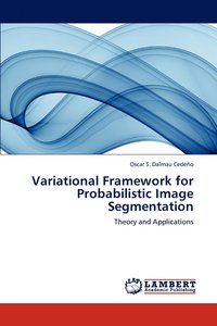 bokomslag Variational Framework for Probabilistic Image Segmentation