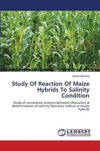 bokomslag Study Of Reaction Of Maize Hybrids To Salinity Condition