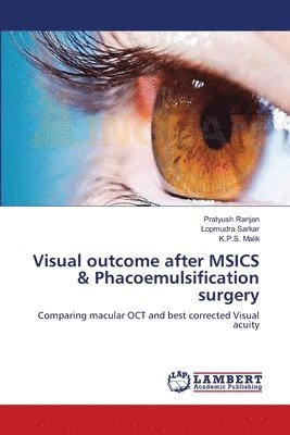Visual outcome after MSICS & Phacoemulsification surgery 1