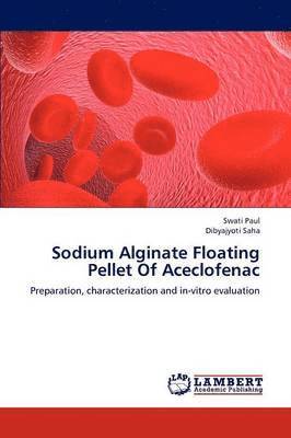 bokomslag Sodium Alginate Floating Pellet of Aceclofenac