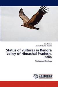 bokomslag Status of Vultures in Kangra Valley of Himachal Pradesh, India