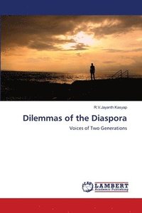 bokomslag Dilemmas of the Diaspora