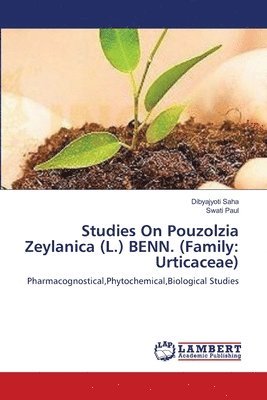 Studies On Pouzolzia Zeylanica (L.) BENN. (Family 1