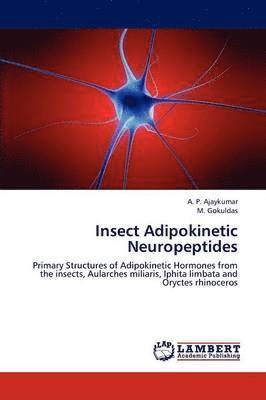 bokomslag Insect Adipokinetic Neuropeptides