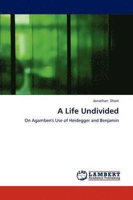 A Life Undivided 1