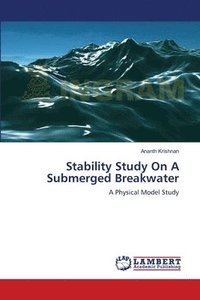 bokomslag Stability Study On A Submerged Breakwater