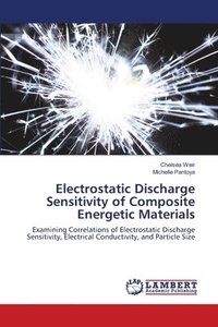 bokomslag Electrostatic Discharge Sensitivity of Composite Energetic Materials