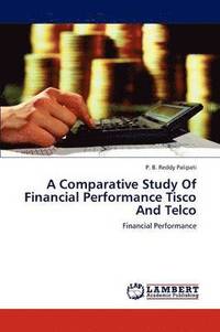 bokomslag A Comparative Study Of Financial Performance Tisco And Telco