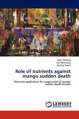 Role of nutrients against mango sudden death 1