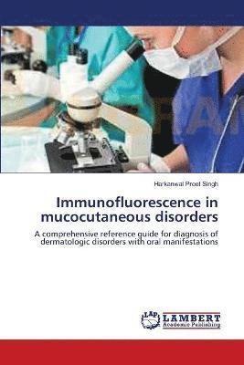 Immunofluorescence in mucocutaneous disorders 1