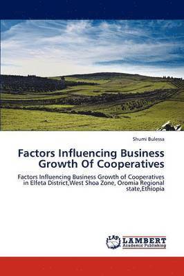 Factors Influencing Business Growth Of Cooperatives 1