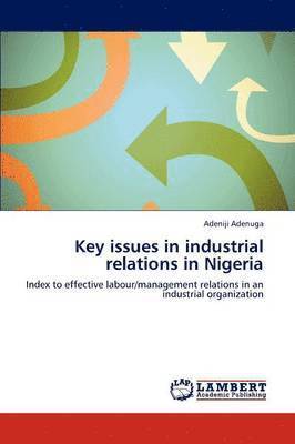 Key issues in industrial relations in Nigeria 1