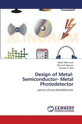 Design of Metal-Semiconductor- Metal Photodetector 1