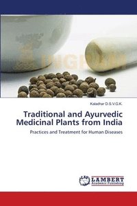 bokomslag Traditional and Ayurvedic Medicinal Plants from India