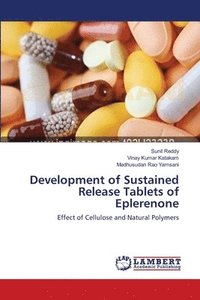 bokomslag Development of Sustained Release Tablets of Eplerenone