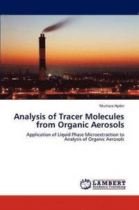 bokomslag Analysis of Tracer Molecules from Organic Aerosols