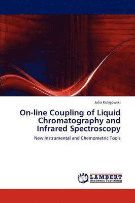 bokomslag On-line Coupling of Liquid Chromatography and Infrared Spectroscopy