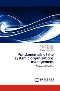 bokomslag Fundamentals of the systemic organizations management