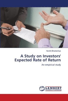 A Study on Investors' Expected Rate of Return 1