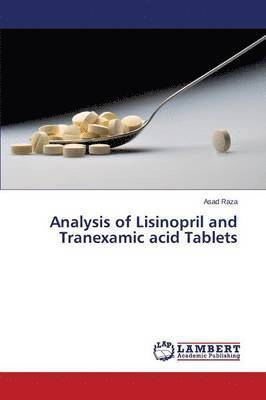 Analysis of Lisinopril and Tranexamic acid Tablets 1