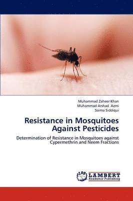 Resistance in Mosquitoes Against Pesticides 1