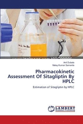 Pharmacokinetic Assessment Of Sitagliptin By HPLC 1