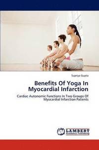 bokomslag Benefits Of Yoga In Myocardial Infarction