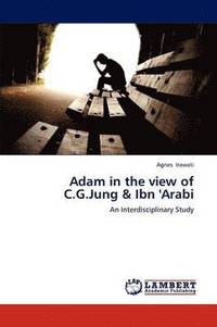 bokomslag Adam in the view of C.G.Jung & Ibn 'Arabi