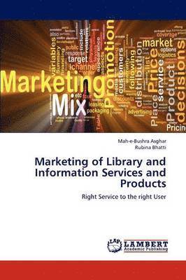 bokomslag Marketing of Library and Information Services and Products