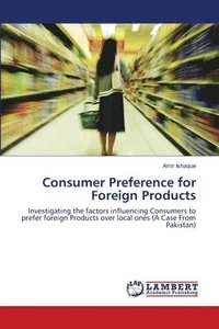 bokomslag Consumer Preference for Foreign Products