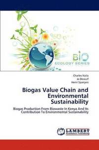 bokomslag Biogas Value Chain and Environmental Sustainability