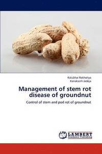 bokomslag Management of stem rot disease of groundnut